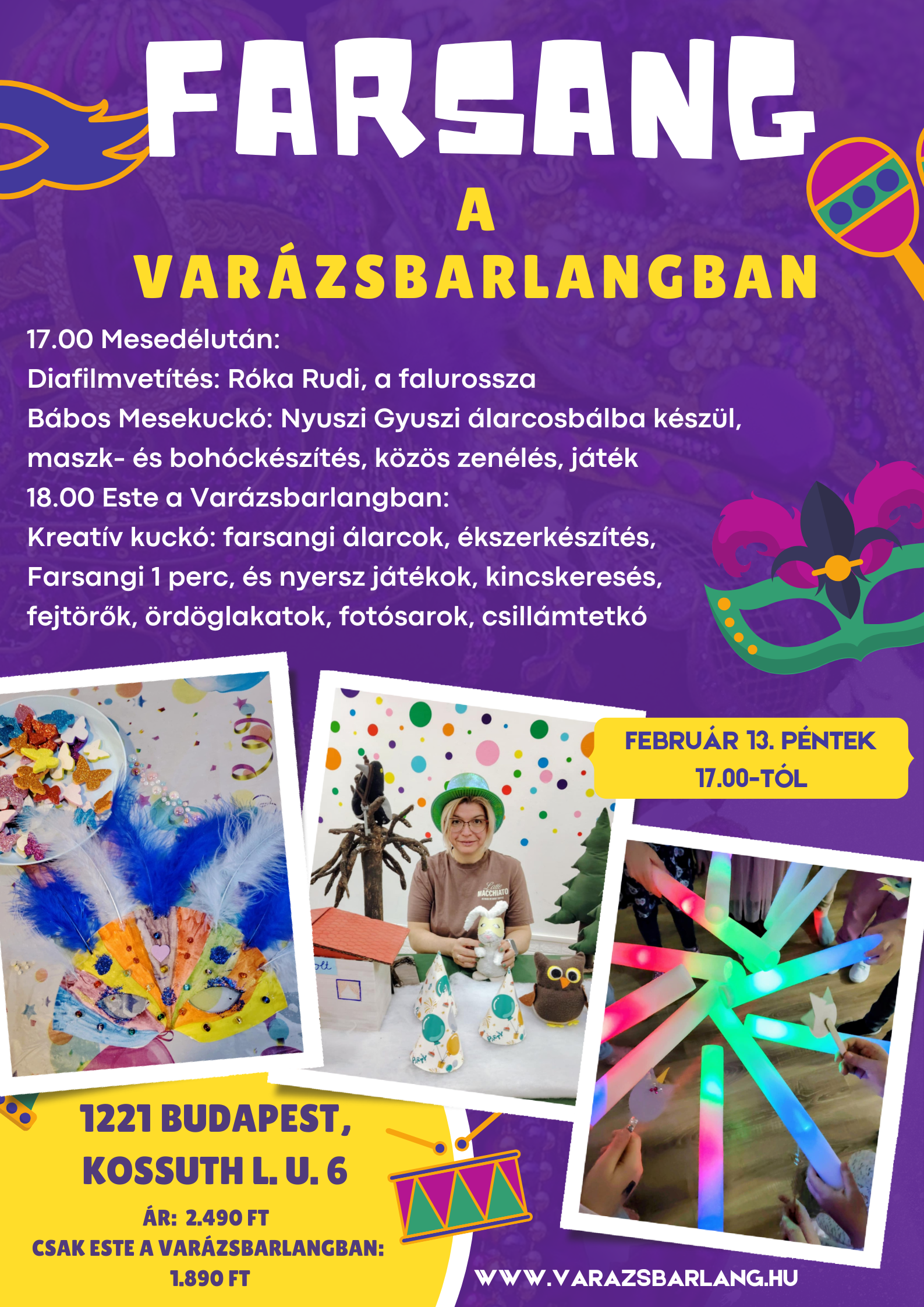 Read more about the article Farsang a Varázsbarlangban: mesedélután, játékok, nagyobbaknak kincskeresés, kreatív műhely