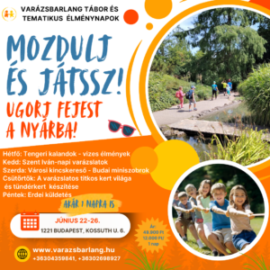 Read more about the article „Mozdulj és játssz! – Ugorj fejest a nyárba” tábor a Varázsbarlangban
